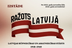 Atpūtas un ceļojumu piedāvājumi 21.11.2025 - 28.11.2025 BDN: "Rūpniecība Neatkarības laikā" Rēzeknes pilsētas TIC